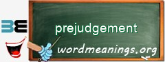 WordMeaning blackboard for prejudgement